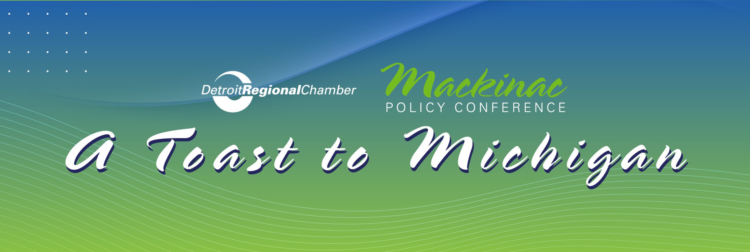 Mackinac Policy Conference News Detroit Regional Chamber