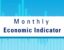 monthly economic indicator graphic