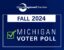 Fall 2024 Michigan Voter Poll graphic