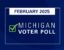 February 2025 Michigan Voter poll graphic